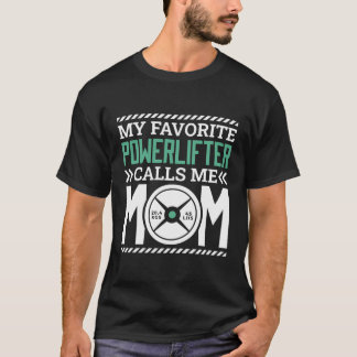 T-shirt Powerlifter Maman Design Maman Pour Powerlifter Mo