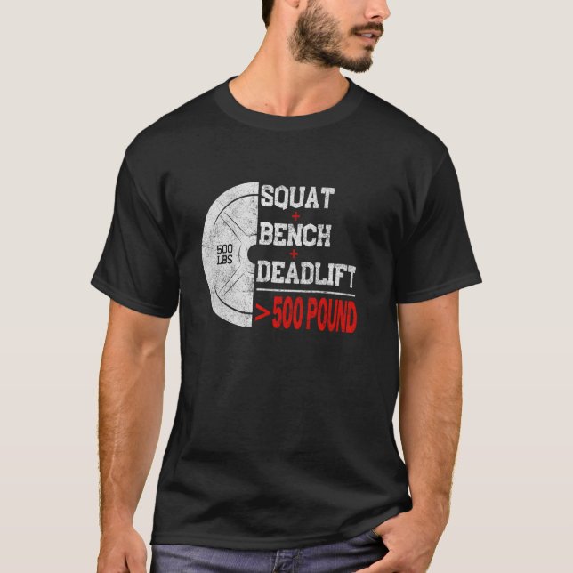 T-shirt Powerlifting Strength Train Squat Deadlift Bench 5 (Devant)