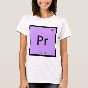 T-shirt Pr - Élagueur Chimie Symbole du tableau périodique