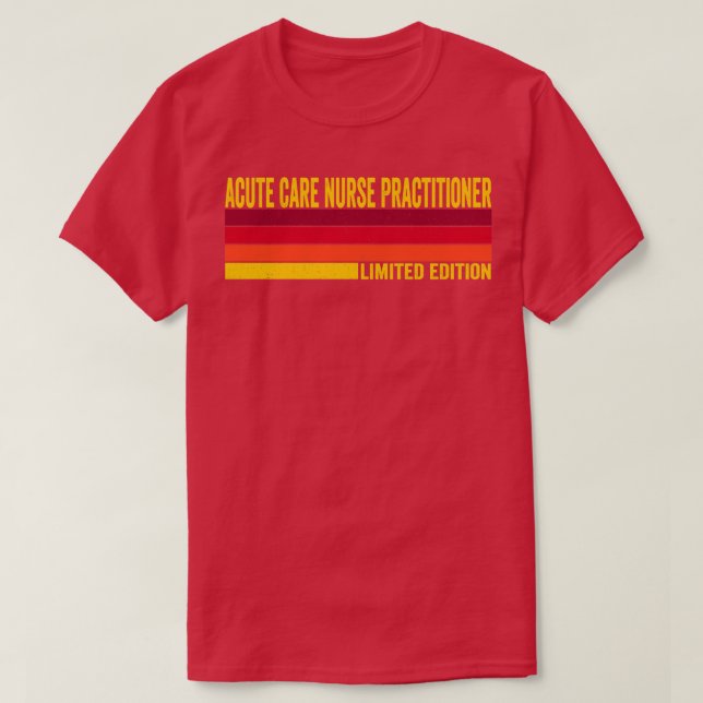 T-shirt Praticien en soins infirmiers aigus (Design devant)