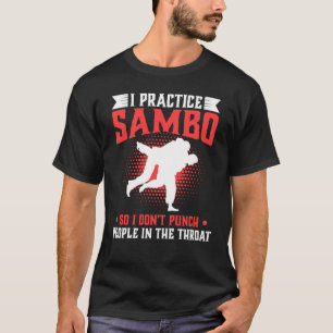 T-shirt Pratiquez Sambo donc ne punissez pas les gens dans