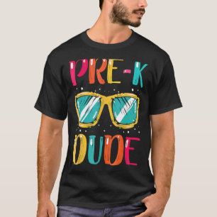 T-shirt Pré K Dude Retour À L'École Premier Jour De L'Écol
