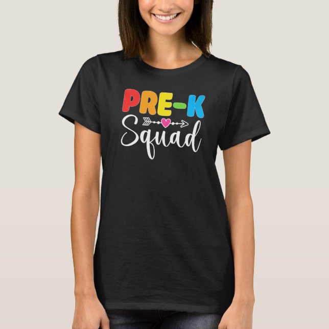 T-shirt Pre K Squad PreSchool Teacher Student Team Back To (Devant)