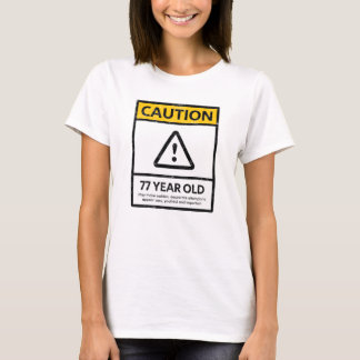 T-shirt PRÉCAUTION soixante-dix-septième pièce en t de
