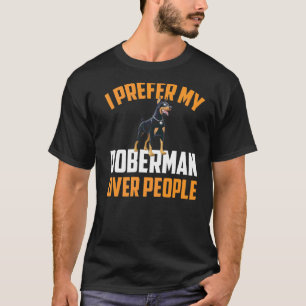 T-shirt Préférez Mon Doberman sur les gens Pinscher Chien