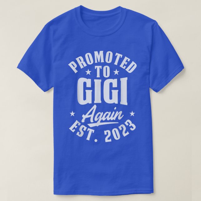 T-shirt Pregnancy Announcement 2023 Promoted to Gigi Again (Design devant)
