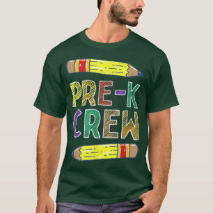 T-shirt PreK Crew Funny PreK Teacher 