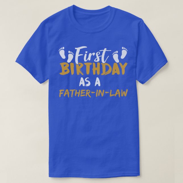 T-shirt Premier Anniversaire En Tant Que PèreInLaw Célébre (Design devant)