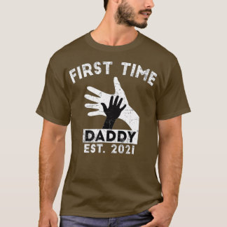 T-shirt Première fois Daddy Nouveau Papa Est 2021 Fête des