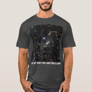 T-shirt Première Image De James Webb Space Telescop