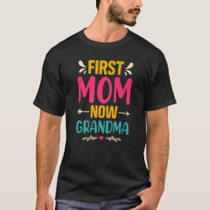 T-shirt Première maman maintenant Grand-mère Vêtements