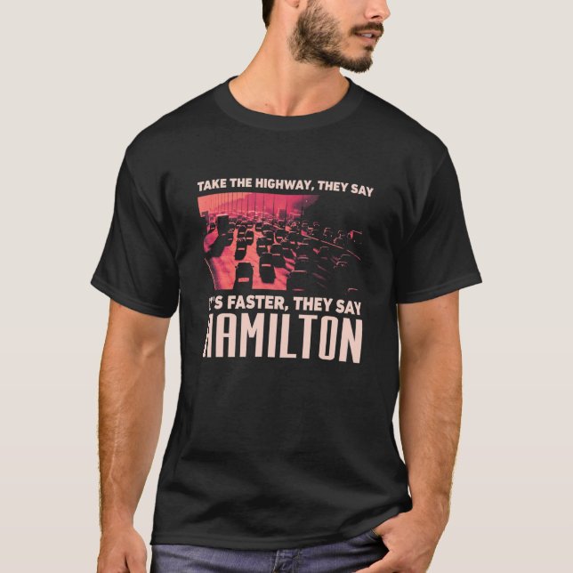 T-shirt Prendre La Route Hamilton Humour Canada Circulatio (Devant)