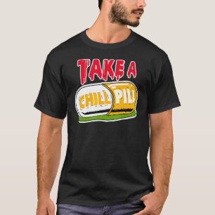 T-shirt Prendre Une Pilule De Chill Del Sol 13 Corresponda