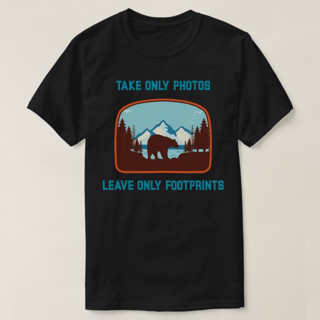 T-shirt Prendre uniquement des photos laisser seulement de (Design devant)