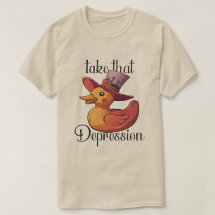 T-shirt Prenez Cette Dépression - Beau Et Drôle Canard En