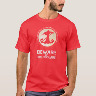 T-shirt Prenez garde de la chemise impressionnante -