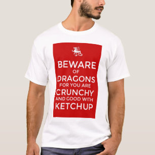 T-shirt Prenez garde du ketchup croquant de dragons