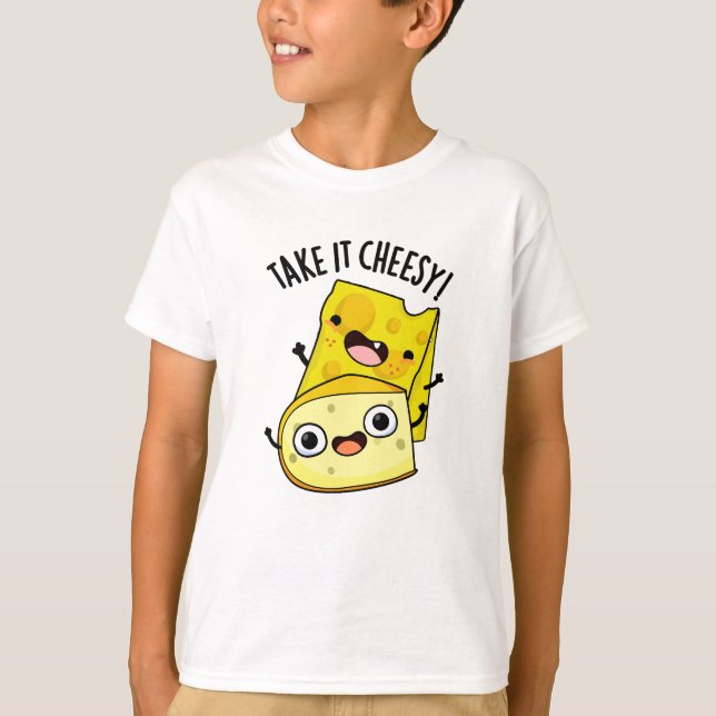 T-shirt Prenez-Le Cheesy Funky Food Pun (Devant)
