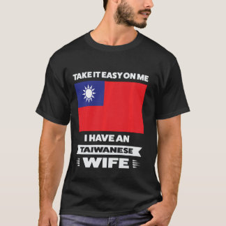 T-shirt prenez le temps d'avoir une femme taïwanaise Taiwa