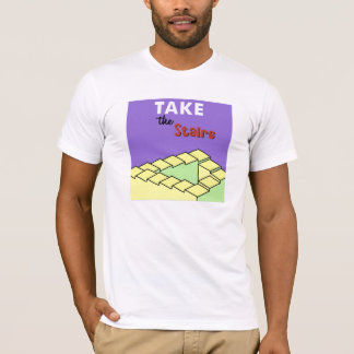 T-shirt Prenez les escaliers (les hommes)