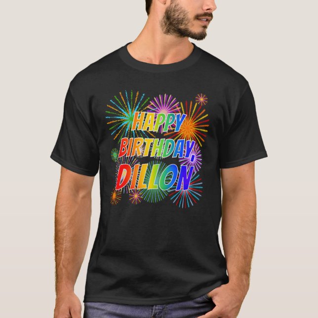 T-shirt Prénom "DILLON", Amusant "HEUREUX ANNIVERSAIRE" (Devant)