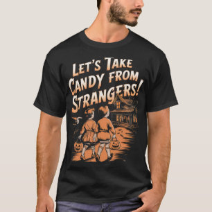 T-shirt Prenons des bonbons à des étrangers Vintage Hallow