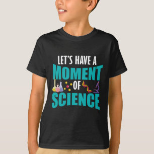 T-shirt Prenons un moment de science