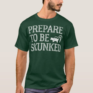 T-shirt Préparez-Vous À Être Skunked Cribbage Amateurs Vin