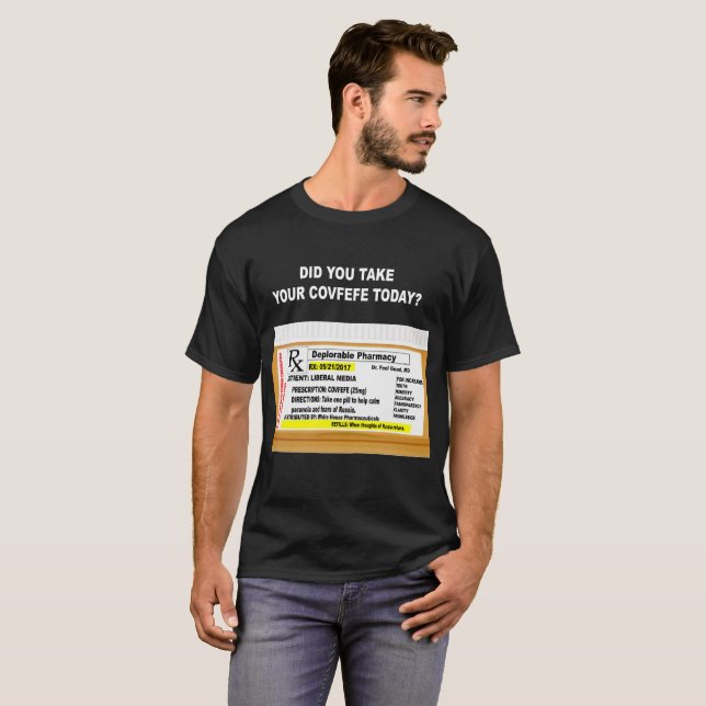 T-shirt Prescription amusante de Covfefe (Devant entier)