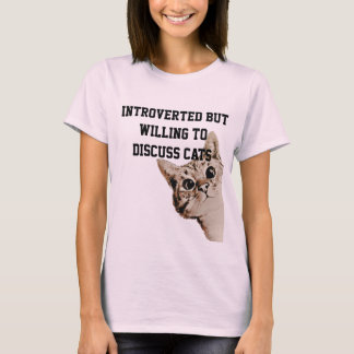T-shirt Présenté mais prêt à discuter des chats Peak Cat