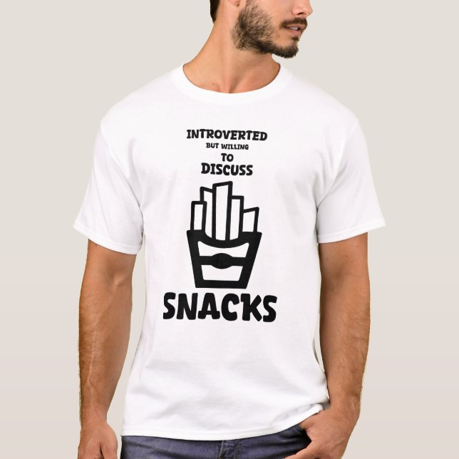 T-shirt Présenté mais prêt à discuter des collations drôle (Devant)