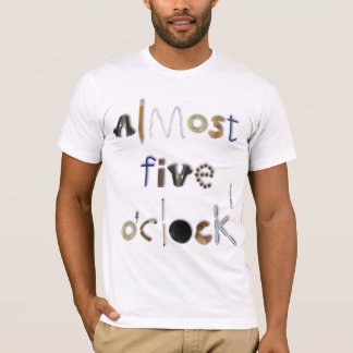 T-shirt Presque cinq heures