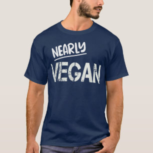 T-shirt Presque végétalien végétarien veggie sans viande 