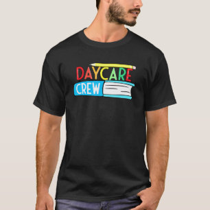T-shirt Prestataire de crèche Éducateur préscolaire Garde 