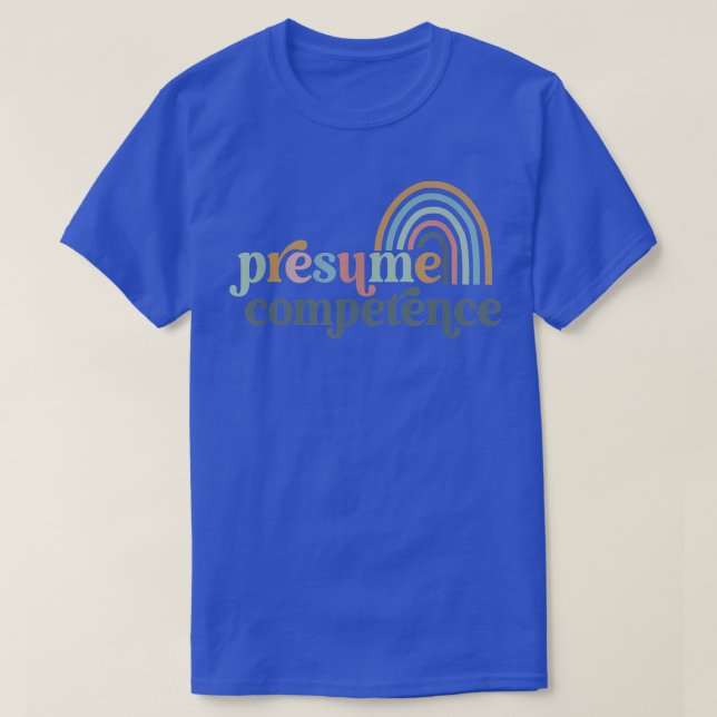 T-shirt Présumer la compétence Enseignant SPED (Design devant)