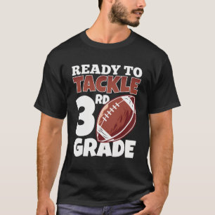 T-shirt Prêt À Attaquer Le Football De Troisième Année Pre