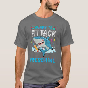 T-shirt Prêt À Attaquer Le Requin Préscolaire Premier Jour