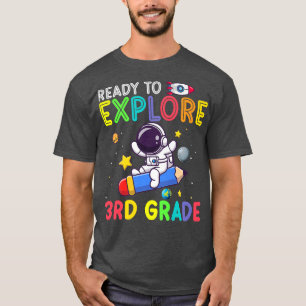 T-shirt Prêt à explorer l'astronaute de 3e année Retour à