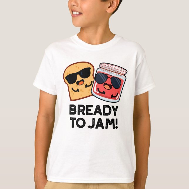 T-shirt Prêt À Jam Funny Pain Jam Pun (Devant)