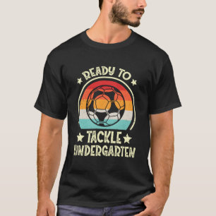 T-shirt Prêt À S'Attaquer À La Maternelle De Retour À L'Éc