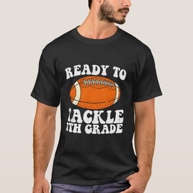 T-shirt Prêt À S'Attaquer Au Football De Septième Année Pr (Devant)