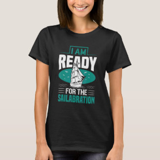 T-shirt Prêt Pour La Voile Voile Voilier Yacht Graph