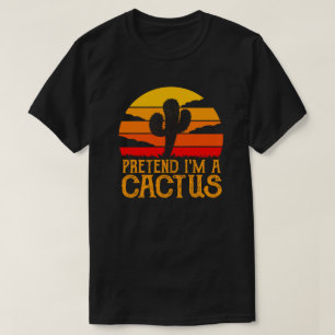 T-shirt Pretend I'm