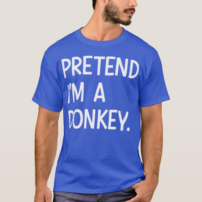 T-shirt Pretend Im A Donkey Halloween - graphic (Devant)