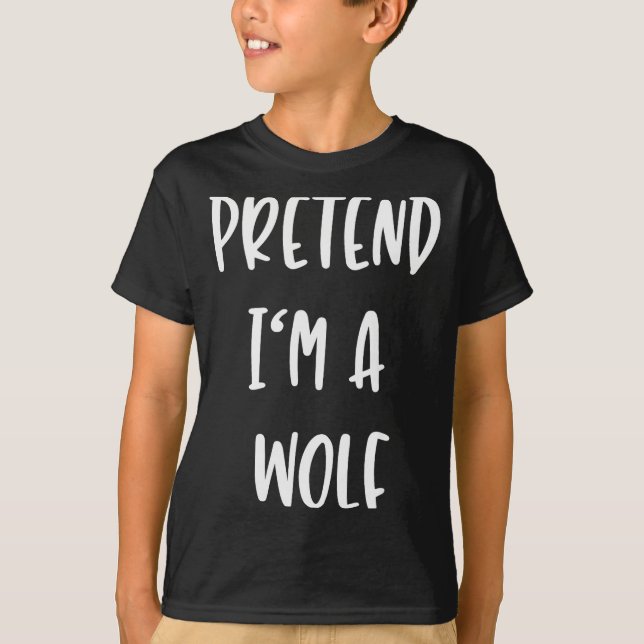 T-shirt Pretend Im A Wolf Funny Lazy Halloween Party Costu (Devant)