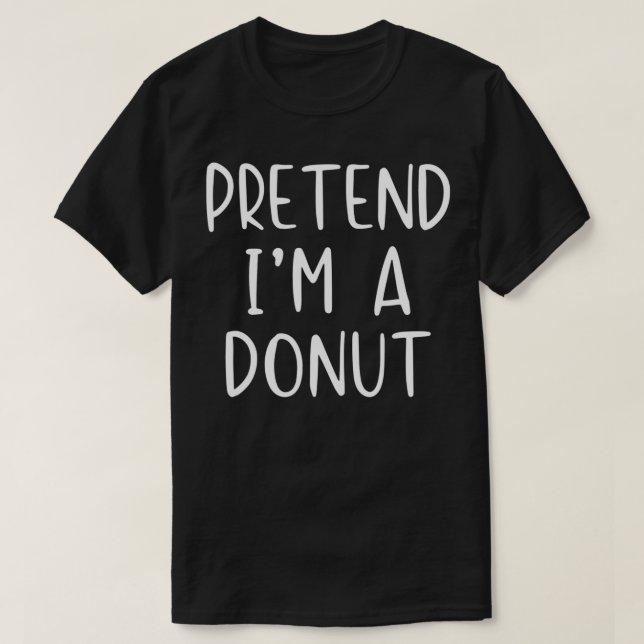T-shirt Prétendre Costume de beigne Halloween Lazy Easy (Design devant)