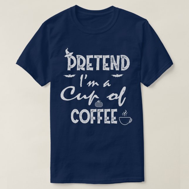 T-shirt Prétendre la coupe du café Costume Party Funny Hal (Design devant)