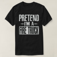 Prétendre que je suis un camion de pompiers drôle