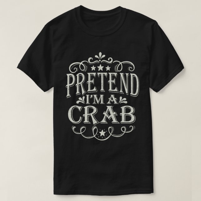 T-shirt Prétendre que je suis un crabe amusant Costume d'H (Design devant)