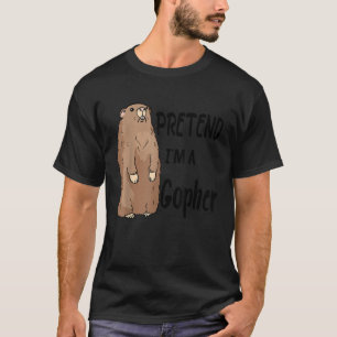 T-shirt Prétendre que je suis un gopher Tee Funny Lazy Hal